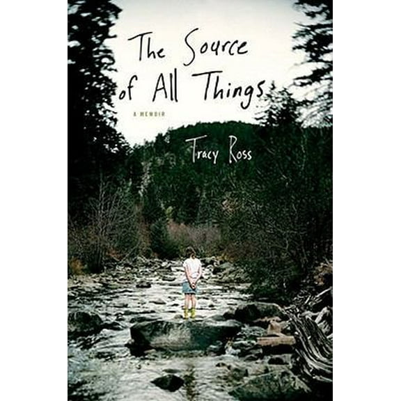 Pre-Owned The Source of All Things: A Memoir (Hardcover) 1439172978 9781439172971