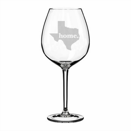 Wine Glass Goblet Texas Home (20 oz Jumbo)