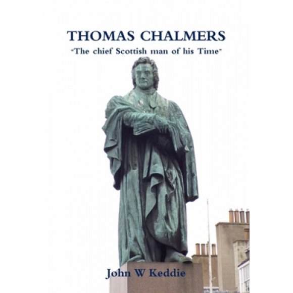 Thomas Chalmers, le Chef Écossais de Son Temps