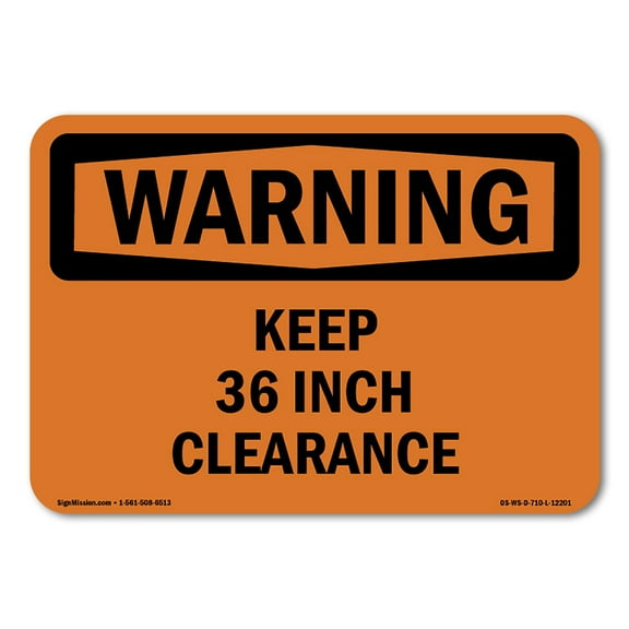 OSHA WARNING Sign - Keep 36 Inch Clearance | Plastic Sign | Protect Your Business, Construction Site, Warehouse & Shop Area | Made in the USA