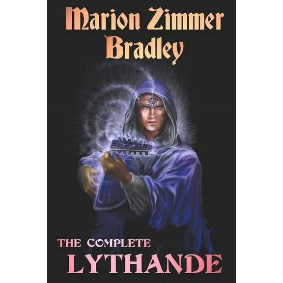 The Complete Lythande (Paperback)