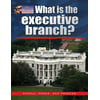 What Is the Executive Branch? [Library Binding - Used]