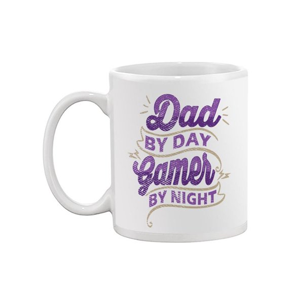 Dad By Day, Gamer By Night Mug Mug  -Image by Shutterstock,