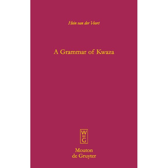 Mouton Grammar Library [Mgl] A Grammar of Kwaza, Book 29, (Paperback)