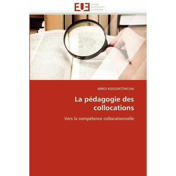 La Pédagogie Des Collocations (Paperback)