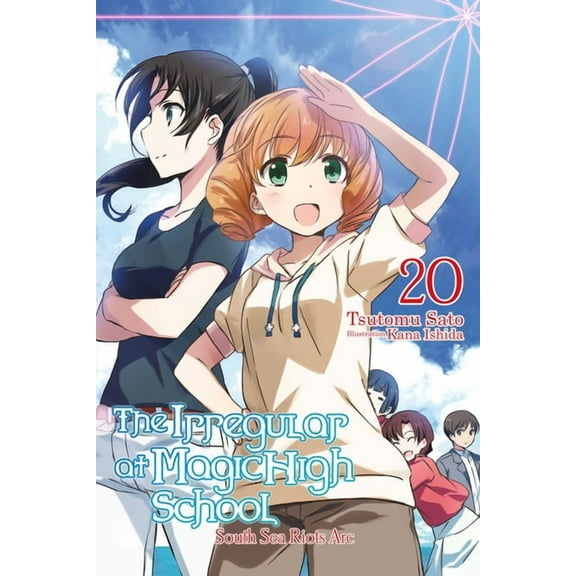 Irregular at Magic High School The Irregular at Magic High School, Vol. 20 (Light Novel): Volume 20, Book 20, (Paperback)