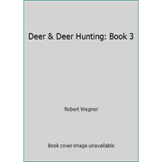 Deer & Deer Hunting: Book 3 [Hardcover - Used]