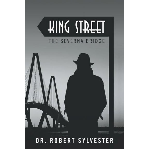 King Street : The Severna Bridge