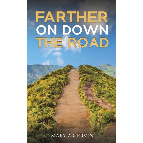 Farther on Down the Road, (Paperback)