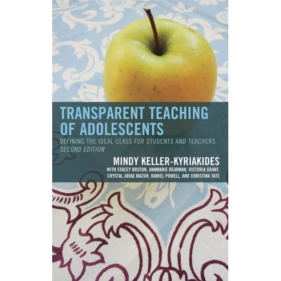 Transparent Teaching of Adolescents: Defining the Ideal Class for Students and Teachers, (Hardcover)