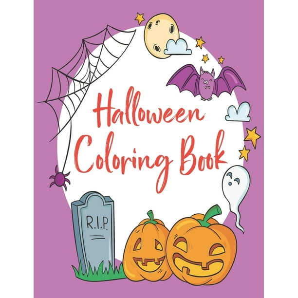Download Halloween Coloring Book Halloween Coloring Book For Kids Ages 4 To 8 Halloween Coloring And Activity
