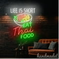 thumbnail image 5 of Handmadetneonsign Life Is Short Eat Thai Food Neon Sign, Thailand Food Wall Art Decor, Thai Food Wall Decor 51986, 5 of 5