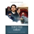 thumbnail image 1 of Pre-Owned Tortured for Christ Participants Guide: A Six-Session Video Study (Paperback) 0882641263 9780882641263, 1 of 2