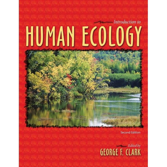 Introduction to Human Ecology, (Paperback)