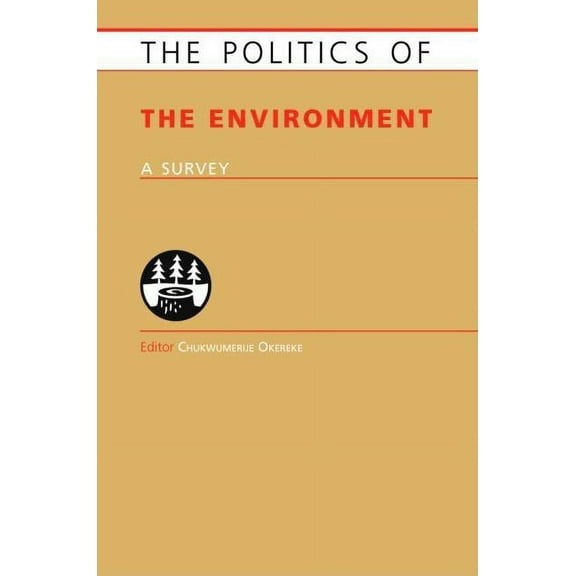 Europa Politics of ... Politics of the Environment: A Survey, (Hardcover)