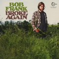 thumbnail image 1 of Bob Frank – Broke Again - The Unreleased Recordings, 1 of 1