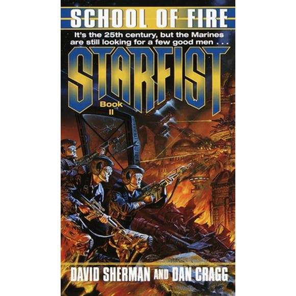 Pre-Owned Starfist: School of Fire (Paperback 9780345406231) by David Sherman, Dan Cragg