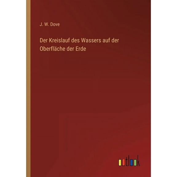 Der Kreislauf des Wassers auf der Oberfläche der Erde (Paperback)