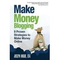 thumbnail image 1 of Pre-Owned Make Money Blogging: Proven Strategies to Make Money Online while You Work from Home (Paperback) 0997111259 9780997111255, 1 of 1