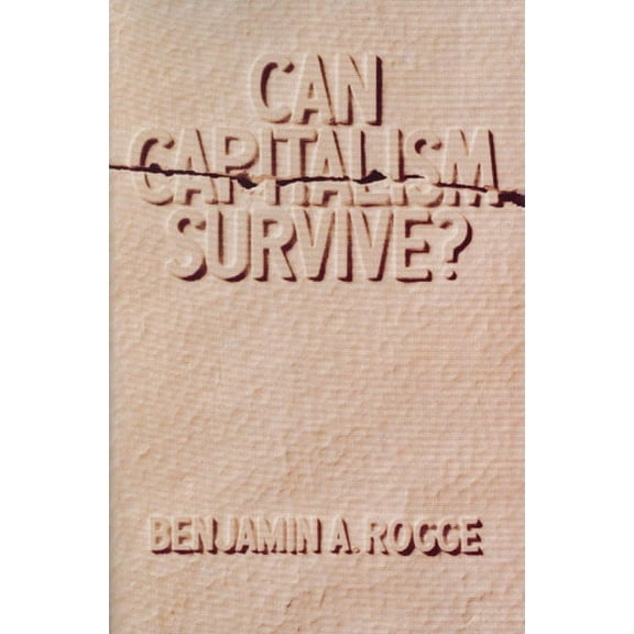 CAN CAPITALISM SURVIVE? (Paperback)