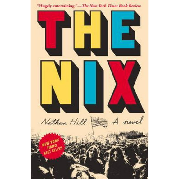 Pre-Owned The Nix (Hardcover) 110194661X 9781101946619