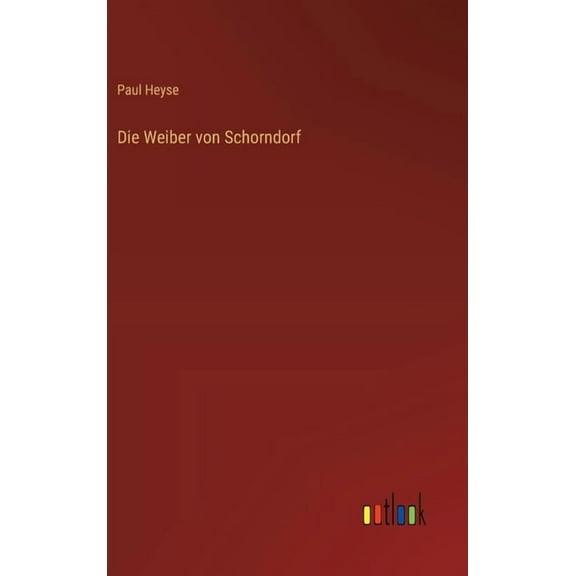 Die Weiber von Schorndorf (Hardcover)
