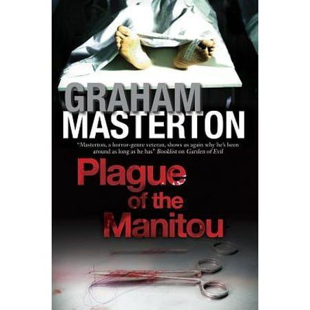 Plague of the Manitou : A 'manitou' Horror Novel (Plague Inc Best Starting Country)