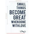 thumbnail image 3 of Small Things Become Great With Love Vinyl Decals Room Sticker Wall Quotes, Deep Blue, 36x20-inch, 3 of 6