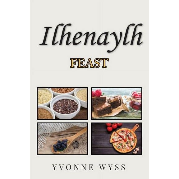 Ilhenaylh: Feast, (Paperback)