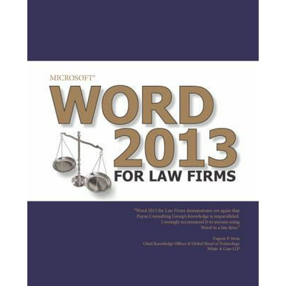 Pre-Owned Microsoft Word 2013 for Law Firms (Paperback) 1935462881 9781935462880