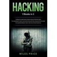 thumbnail image 1 of Pre-Owned Hacking: 3 Books in 1: The Beginner's Complete Guide to Computer Hacking and Penetration Testing & The Complete Beginner's Guide to Learning Ethical Hacking with Python Along with Practical Examples &, 1 of 1