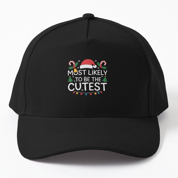 Most Likely to Be the Cutest Baseball Cap, Christmas Family Holiday Design, Classic Hat