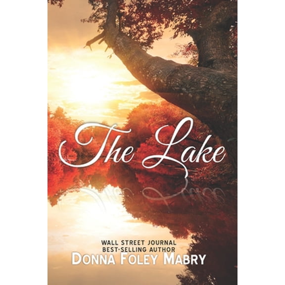 Pre-Owned The Lake (Paperback) by Donna Foley Mabry