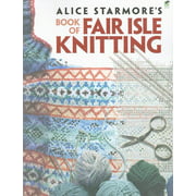 Angle View: Dover Knitting, Crochet, Tatting, Lace: Alice Starmore's Book of Fair Isle Knitting (Paperback)