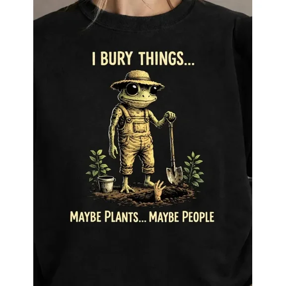 I Bury Things Maybe Plants Frog Lifestyle T-shirt