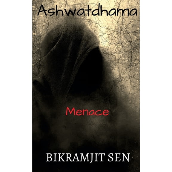 Ashwatdhama: Menace, (Paperback)