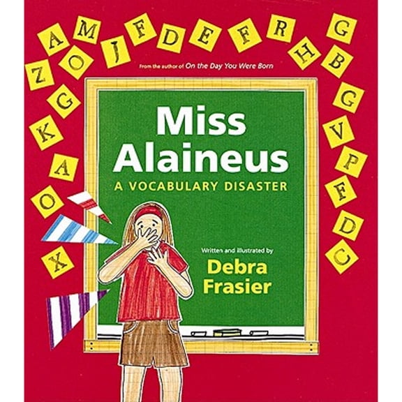 Pre-Owned Miss Alaineus: A Vocabulary Disaster (Hardcover) 0152021639 9780152021634
