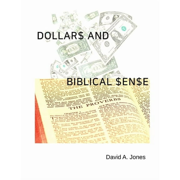 Dollars and Biblical Sense, (Paperback)
