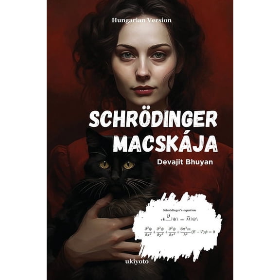 SchrÃ¶dinger macskÃ¡ja, (Paperback)