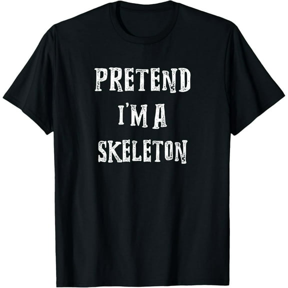 Pretend I'm A Skeleton Halloween Costume Couples Matching T-Shirt