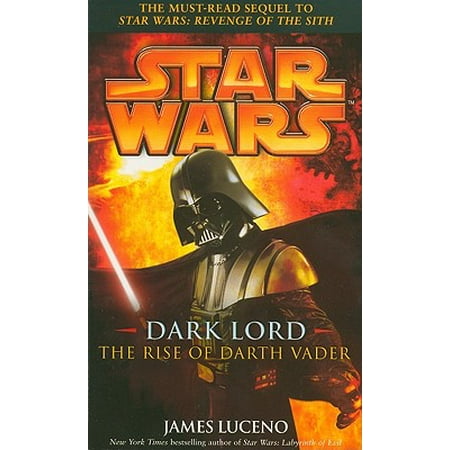 - Dark Lord : The Rise of Darth Vader