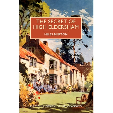 British Library Crime Classics The Secret Of High