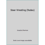 Angle View: Steer Wrestling (Rodeo) [Library Binding - Used]