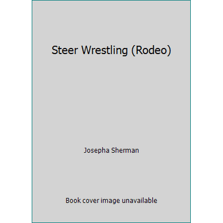 Steer Wrestling (Rodeo) [Library Binding - Used]
