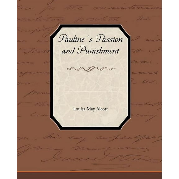 Pauline S Passion and Punishment (Paperback)