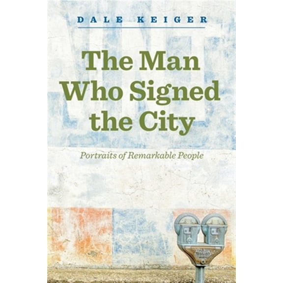 Pre-Owned The Man Who Signed the City (Paperback)