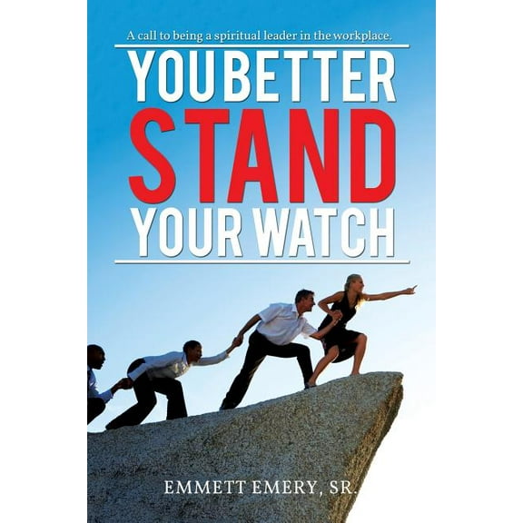 You Better Stand Your Watch (Paperback)