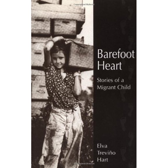 Pre-Owned Barefoot Heart: Stories of a Migrant Child (Paperback) 0927534819 9780927534819