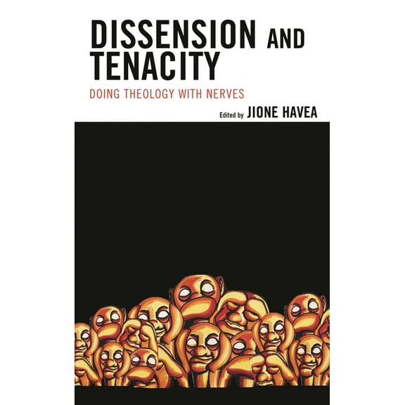 Theology in the Age of Empire Dissension and Tenacity: Doing Theology with Nerves, (Hardcover)