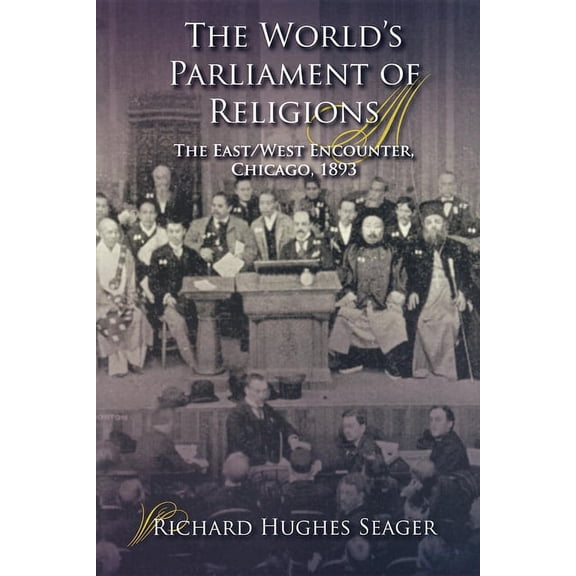 Religion in North America The World's Parliament of Religions, (Paperback)